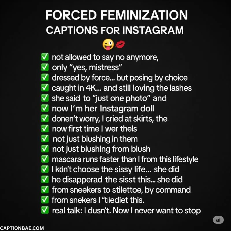 Forced Feminization Captions for Instagram
